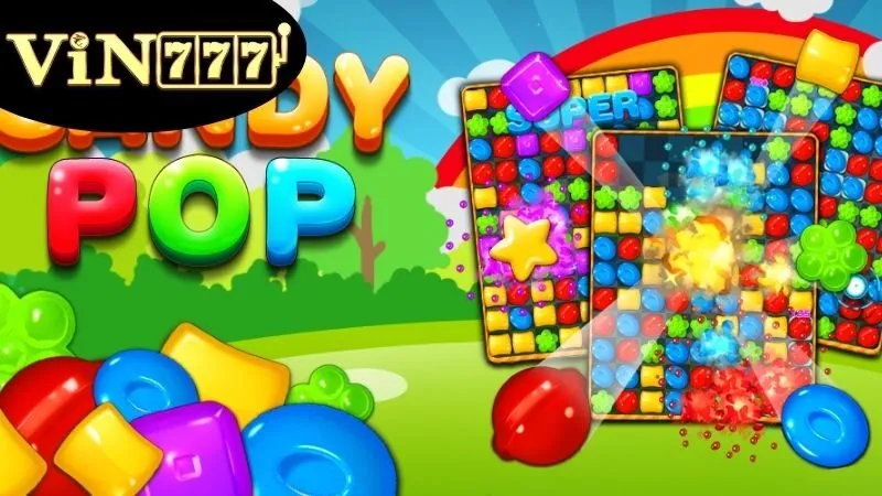 Top 5 lựa chọn Slot Candy Pop tốt nhất